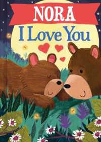 Nora I Love You (I Love You Bears)