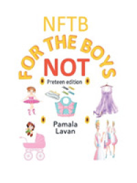 Not for the Boys : Preteen Edition -- Paperback / softback