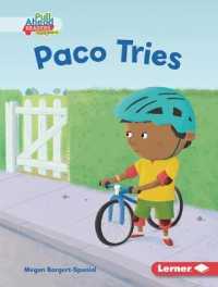 Paco Tries (Helpful Habits (Pull Ahead Readers People Smarts -- Fiction)) （Library Binding）