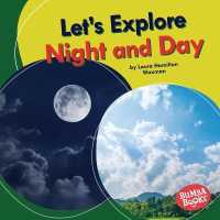 Let's Explore Night and Day (Bumba Books — Let's Explore Nature's Cycles) （Library Binding）