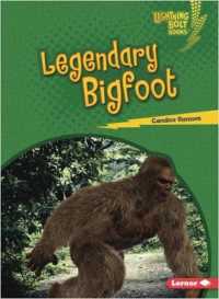 Legendary Bigfoot (Lightning Bolt Books - Spooked!)
