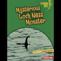 Mysterious Loch Ness Monster (Lightning Bolt Books - Spooked!)