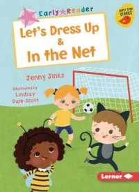 Let's Dress Up & in the Net (Early Bird Readers -- Pink (Early Bird Stories (Tm)))