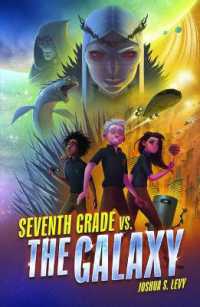 Seventh Grade vs. the Galaxy (Adventures of the Pss 118)