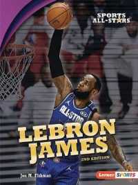 LeBron James, 2nd Edition (Sports All-stars (Lerner Sports))