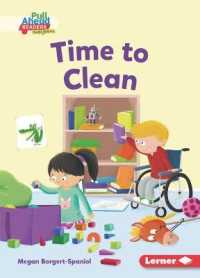 Time to Clean (Character Builders (Pull Ahead Readers People Smarts -- Fiction))