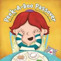 Peek-A-Boo Passover （Board Book）