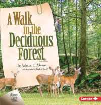 A Walk in the Deciduous Forest, 2nd Edition (Biomes of North America Second Editions) （2ND Library Binding）