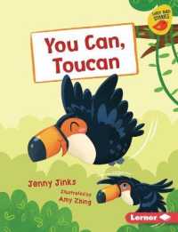 You Can, Toucan (Early Bird Readers -- Green (Early Bird Stories (Tm))) （Library Binding）