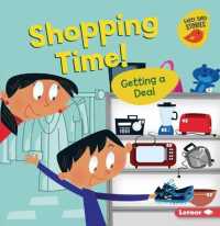 Shopping Time! : Getting a Deal (Money Smarts (Early Bird Stories ))