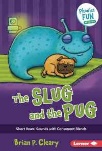 The Slug and the Pug : Short Vowel Sounds with Consonant Blends (Phonics Fun) （Library Binding）