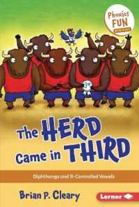 The Herd Came in Third : Diphthongs and R-Controlled Vowels (Phonics Fun) （Library Binding）
