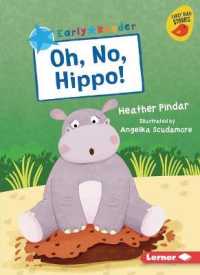 Oh, No, Hippo! (Early Bird Readers -- Blue (Early Bird Stories (Tm)))