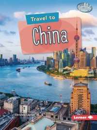 Travel to China (Searchlight Books — World Traveler)