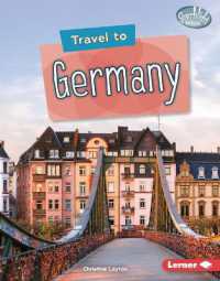 Travel to Germany (Searchlight Books — World Traveler) （Library Binding）