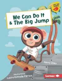 We Can Do It & the Big Jump (Early Bird Readers -- Red (Early Bird Stories (Tm))) （Library Binding）