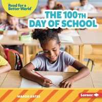 The 100th Day of School (Read about School (Read for a Better World )) （Library Binding）