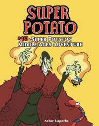 Super Potato's Middle Ages Adventure : Book 10 (Super Potato) （Library Binding）
