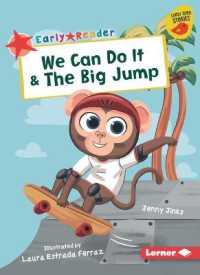 We Can Do It & the Big Jump (Early Bird Readers -- Red (Early Bird Stories (Tm)))