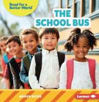 The School Bus (Read about School (Read for a Better World ))