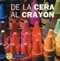 de la Cera Al Cray�n (from Wax to Crayon) (de Principio a Fin (Start to Finish))