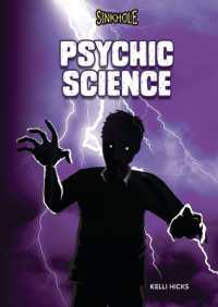 Psychic Science (Sinkhole) （Library Binding）