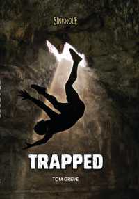 Trapped (Sinkhole)