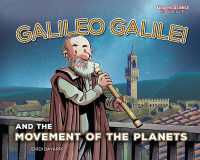 Galileo Galilei and the Movement of the Planets (Graphic Science Biographies)