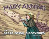 Mary Anning and the Great Fossil Discoveries (Graphic Science Biographies)