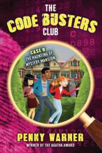 The Haunting of Mystery Mansion (Code Busters Club) （Library Binding）