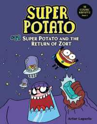Super Potato and the Return of Zort : Book 11 (Super Potato) （Library Binding）