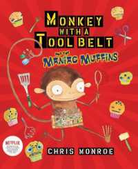Monkey with a Tool Belt and the Maniac Muffins (Monkey with a Tool Belt)