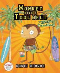Monkey with a Tool Belt and the Seaside Shenanigans (Monkey with a Tool Belt)