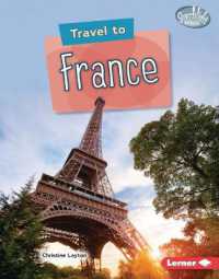 Travel to France (Searchlight Books — World Traveler) （Library Binding）