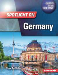 Spotlight on Germany (Countries on the World Stage) （Library Binding）