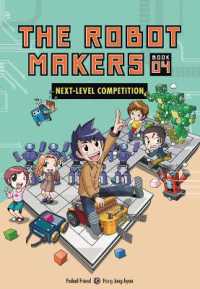 Next-Level Competition : Book 4 (The Robot Makers) （Library Binding）