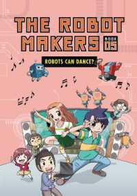 Robots Can Dance? : Book 5 (The Robot Makers) （Library Binding）