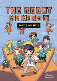 Robot Dance Fever : Book 6 (The Robot Makers) （Library Binding）