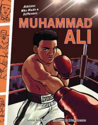 Muhammad Ali : Athletes Who Made a Difference (Athletes Who Made a Difference) （Library Binding）
