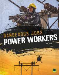 Power Workers (Dangerous Jobs)