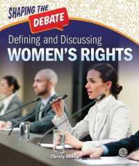 Defining and Discussing Women's Rights (Shaping the Debate)