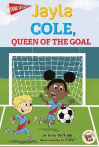 Jayla Cole, Queen of the Goal (Good Sports)