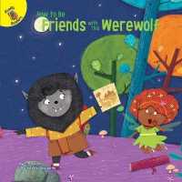 How to Be Friends with This Werewolf (How to Be Friends) （Large Print）