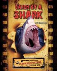 Eaten by a Shark (Close Encounters of the Wild Kind)
