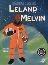 Leland Melvin : Volume 9 (Leaders Like Us)