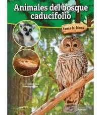 Animales del Bosque Caducifolio : Deciduous Forest Animals (Fauna del Bioma)