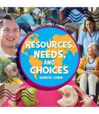 Resources, Needs, and Choices (Social Studies Connect)