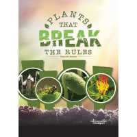 Plants That Break the Rules (Nature's Rule Breakers)