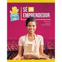 Sé Un Emprendedor : Be an Entrepreneur (Levanta La Mano)
