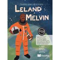 Leland Melvin : Spanish Version (Líderes Como Nosotros)
